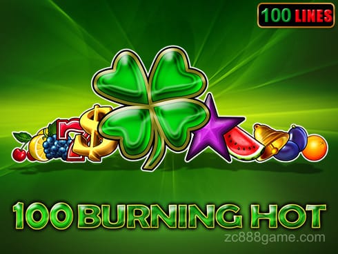100 Burning Hot